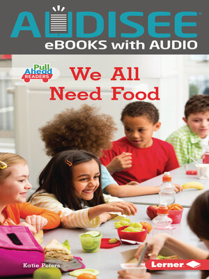 cover image of We All Need Food